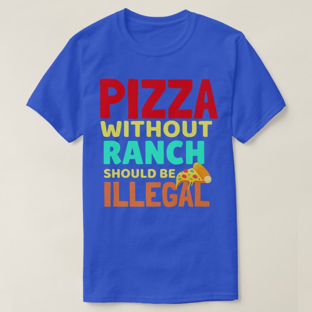 Camiseta Funny Pizza Ranch Dressing Lover Keto Condiment Me (Diseño del anverso)