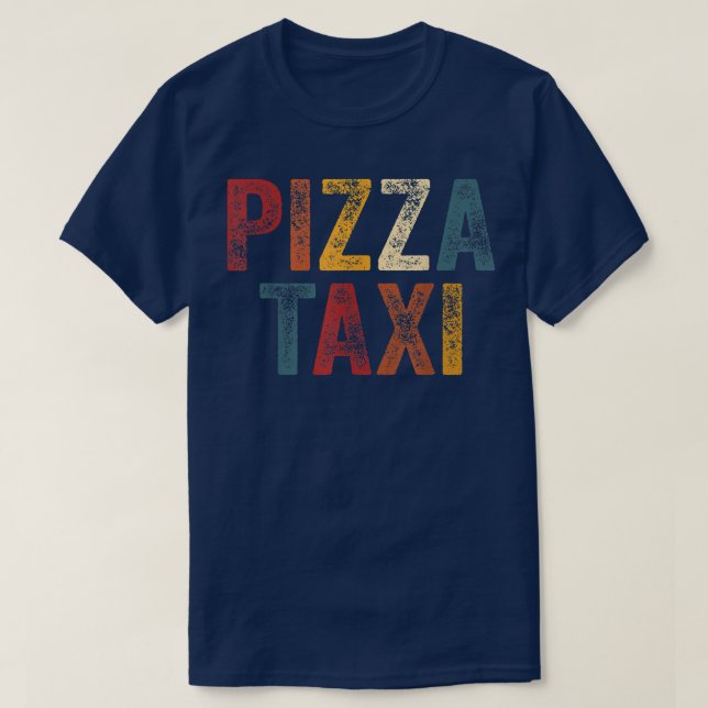 Camiseta Funny Pizza Tai  Pizza Courier Service Delivery Dr (Diseño del anverso)