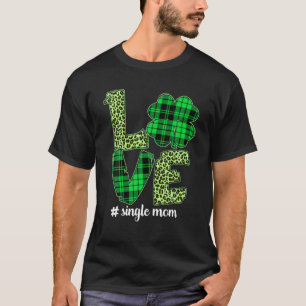 Camiseta Funny Plaid Shamrock Love Single Mom Leopard St Pa