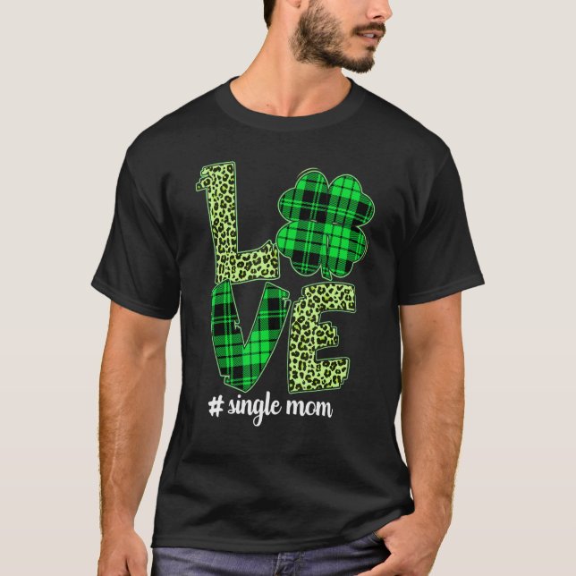 Camiseta Funny Plaid Shamrock Love Single Mom Leopard St Pa (Anverso)