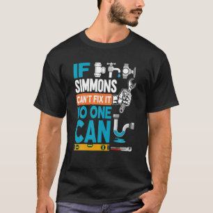 Camiseta Funny Plumber Custom Name Si Simmons no puede arre