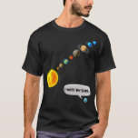 Camiseta Funny Pluto and Solar System Space Science Astrono<br><div class="desc">Funny Pluto and Solar System Space Science Astronomy Gift .lol, cool, funny, lol surprise, retro, animal, animals, christmas, cute, doll, dolls, dolls lol, lol doll, lol doll characters, lol surprise birthday, lol surprise mom, lol surprise party, lollipop, movie, music, rainbow, vintage, adorable, agriculture, all of us, amazing, anime, apedead hoodie,...</div>