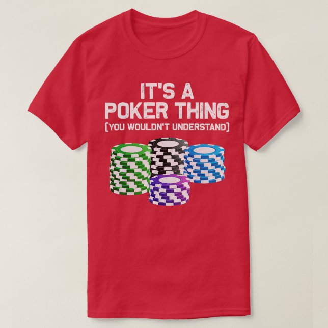 Camiseta Funny Poker Designs For Men Women Casino Card Game (Diseño del anverso)