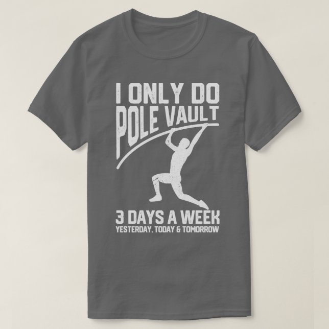 Camiseta Funny Pole Vault Pole Vaulage Ayer Tom (Diseño del anverso)