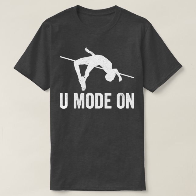 Camiseta Funny Pole Vault Pole Vaulage Pole Jumping U Mode (Diseño del anverso)