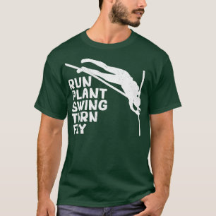 Camiseta Funny Pole Vault Pole Vaulage Run Plant Swing Tur