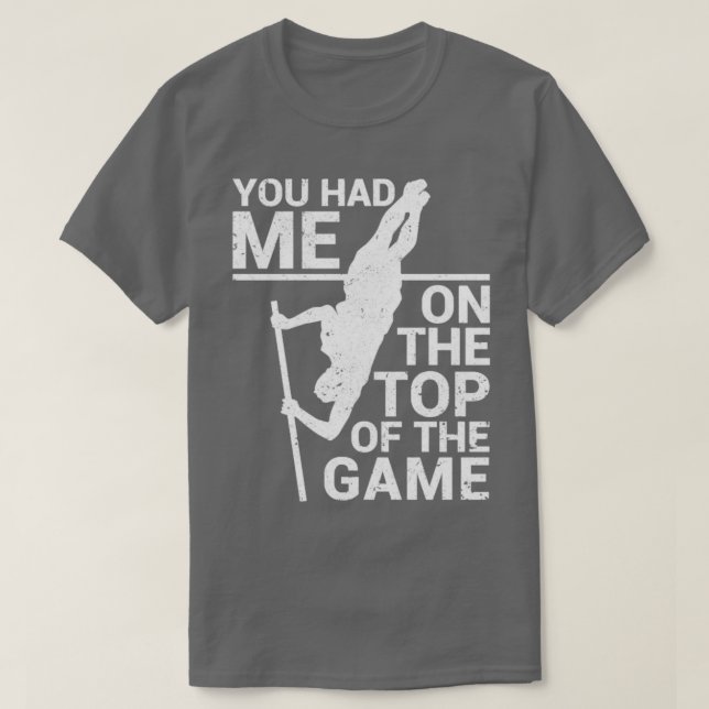 Camiseta Funny Pole Vault Pole Vaulting Me Tenías En La T (Diseño del anverso)