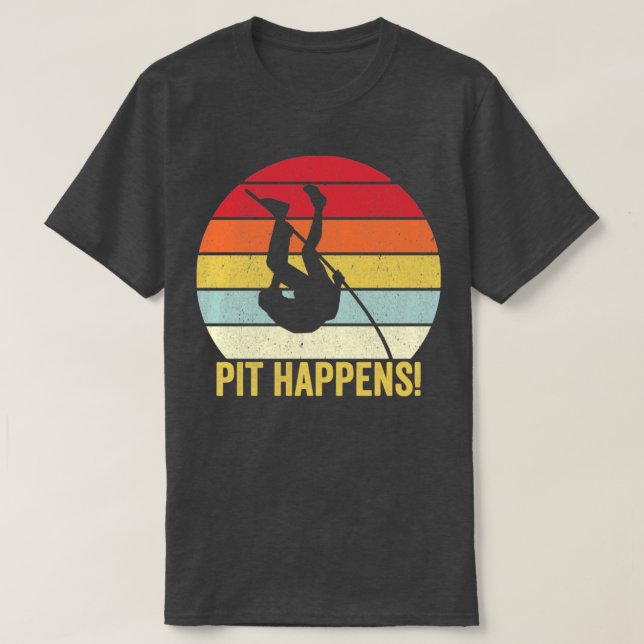 Camiseta Funny Pole Vault Pole Vaulting PIT Ocurre Retro (Diseño del anverso)