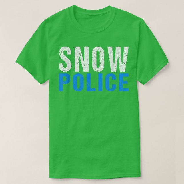 Camiseta Funny policía de Nieve Nieve Nieve Remover Snowplo (Diseño del anverso)