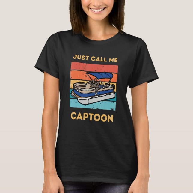 Camiseta Funny Pontoon Boat Captain Call Me Captoon (Anverso)