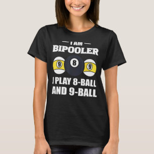 Camiseta Funny Pool Billiards Billiard Player