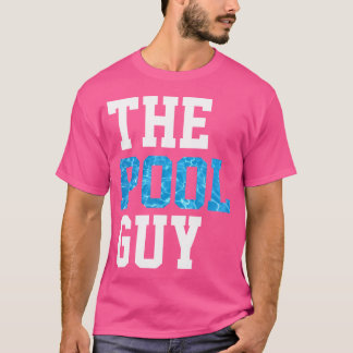 Camiseta Funny Pool Guy T Shirt - Para El Experto En Piscin