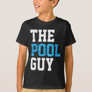 Camiseta Funny Pool Guy T Shirt - Para El Experto En Piscin