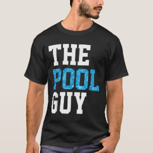 Camiseta Funny Pool Guy T Shirt - Para El Experto En Piscin