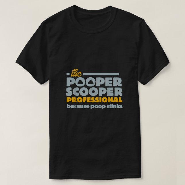 Camiseta Funny Pooper Scooper Professional Job Graphic Dog  (Diseño del anverso)