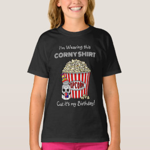 Camiseta Funny Popcorn Pun   Es mi cumpleaños