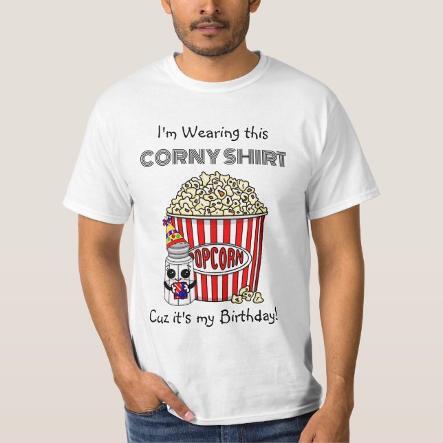 Camiseta Funny Popcorn Pun | Es mi cumpleaños (Anverso)