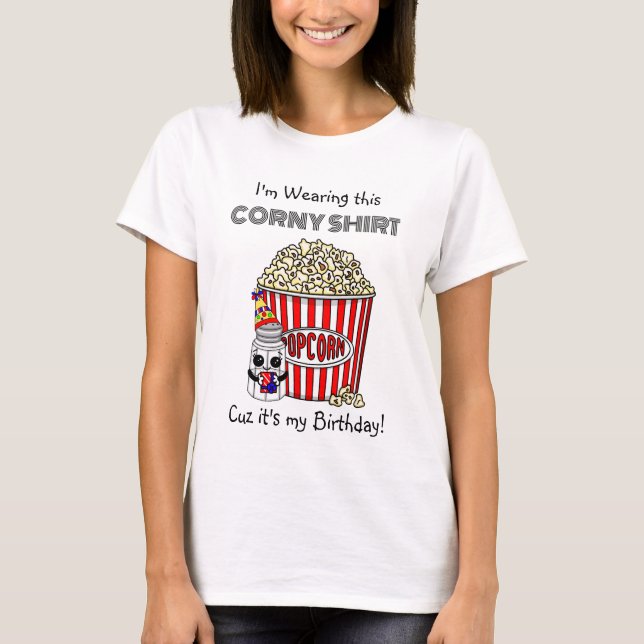 Camiseta Funny Popcorn Pun | Es mi cumpleaños (Anverso)