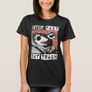 Camiseta Funny Possum Raccoon Live Fast Eat Trash Street Ca