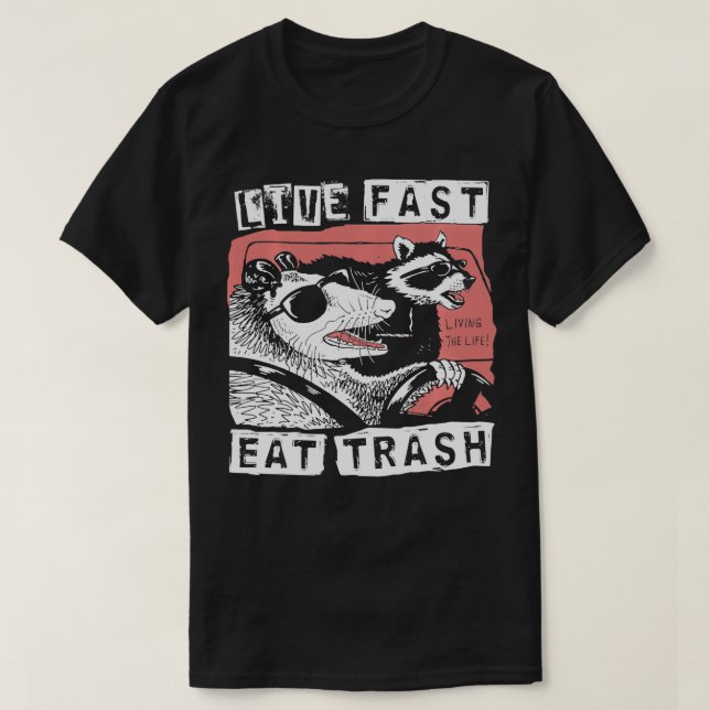 Camiseta Funny Possum Raccoon Live Fast Eat Trash Street Ca (Diseño del anverso)