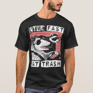 Camiseta Funny Possum Raccoon Live Fast Eat Trash Street Ca
