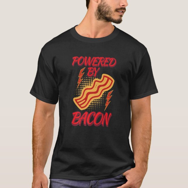 Camiseta Funny Powered By Bacon Humor Shirt Bacon Lover Jok (Anverso)