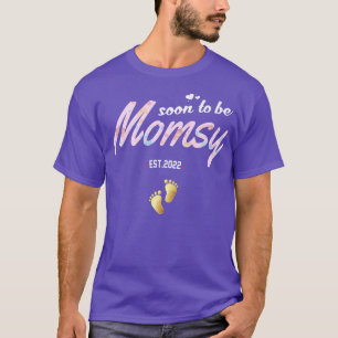 Camiseta Funny Pregnancy Soon to be Momsy est 2022 for new 