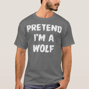 Camiseta Funny Pretend I'm A Wolf Halloween Party Costume M