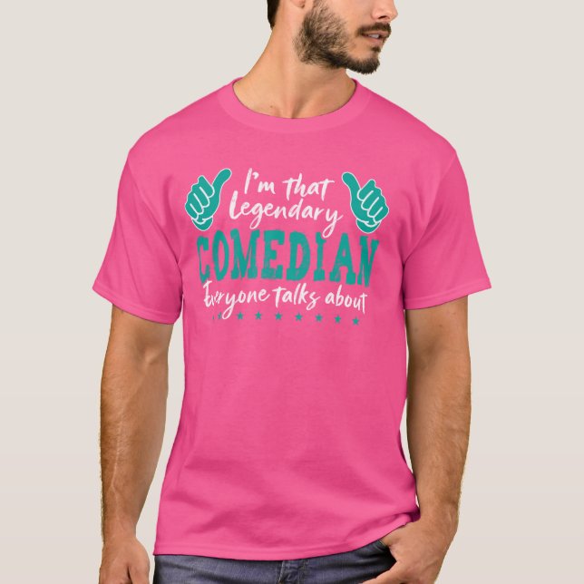 Camiseta Funny Profesión Cita a legendario comediante (Anverso)