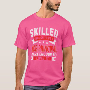 Camiseta Funny Profesión Cita a Vice Director calificado