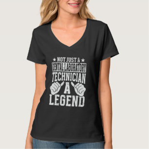 Camiseta Funny Profesión Cita Dental Laboratory Technicia