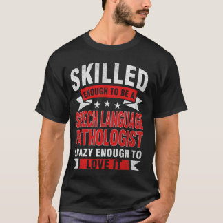 Camiseta Funny Profesora Cita Lenguaje de Habla Calificada
