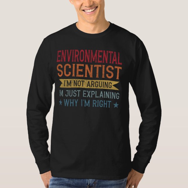 Camiseta Funny Profession Cita a Científico Ambiental (Anverso)