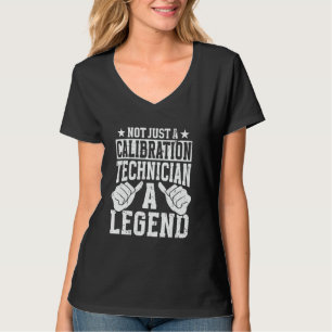 Camiseta Funny Profession Quote Calibration Technician