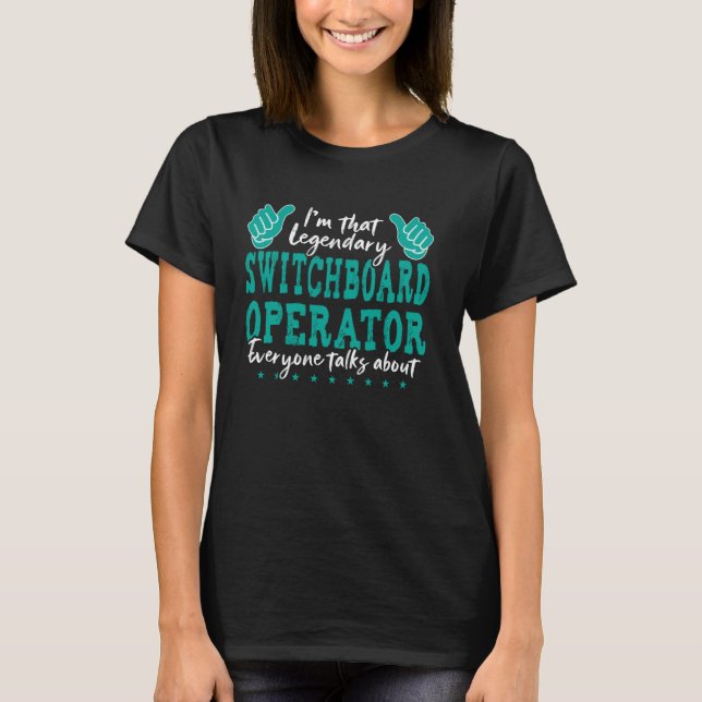 Camiseta Funny Profession Quote Leyenda Opera de Switchboar (Anverso)