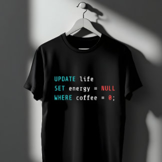 Camiseta Funny Programmer Coffee SQL Query