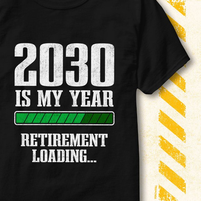 Camiseta Funny Progress Bar Retired 2030 Retirement Loading (Subido por el creador)