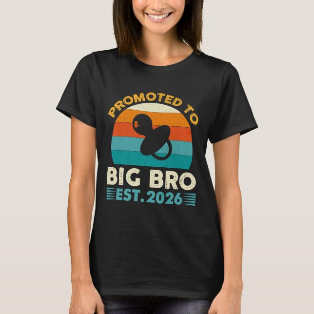 Camiseta Funny Promoted To Big Brother 2026 Soon To Be Big  (Anverso)