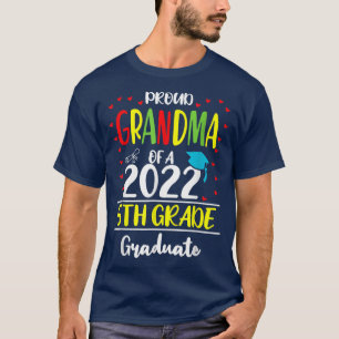 Camiseta Funny Proud Grandma of a Class of 2022 5th Grade G
