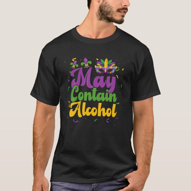 Camiseta Funny puede contener el Carnaval de Alcohol Mardi  (Anverso)