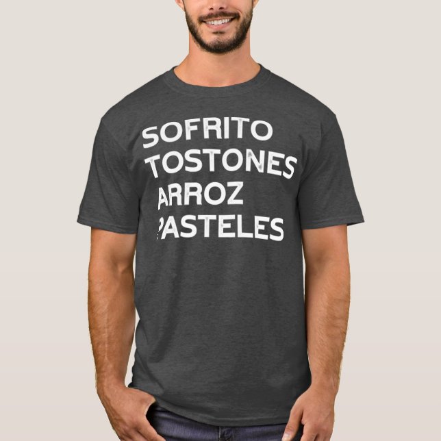 Camiseta Funny Puerto Rico Gift Sofrito Tostones Arroz (Anverso)