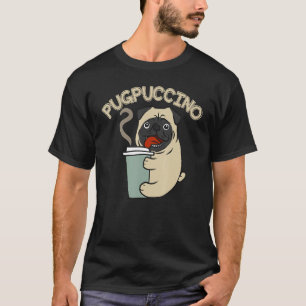 Camiseta Funny Pug Mascota Perro Pugpucccino Café Cappuccin