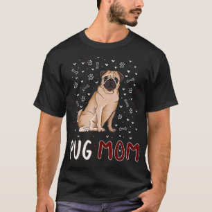 Camiseta Funny Pug Mom Lover cita a dueña de Pug para mujer