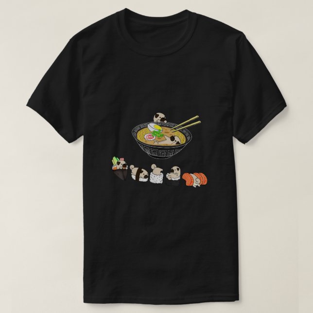 Camiseta Funny Pug Sushi Ramen Bowl Cute japonés Kawaii Do (Diseño del anverso)