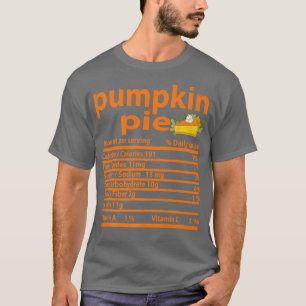 Camiseta Funny Pumpkin Pie Nutrition Fact for Thanksgiving 