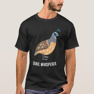 Camiseta Funny Quail Whisperer Love Quails