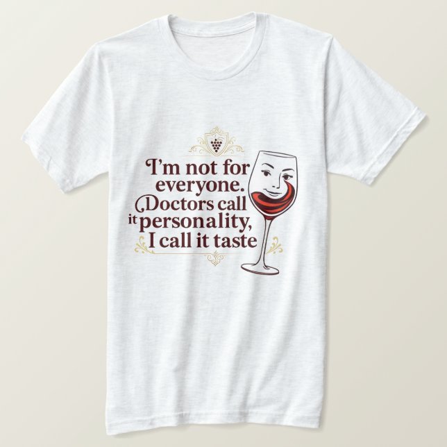 Camiseta Funny quote about wine T-Shirt (Anverso del diseño)