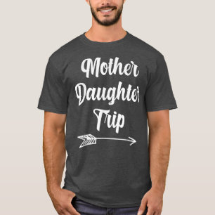Camiseta Funny Quote Mother Daughter Trip 2022 Vacation Mot
