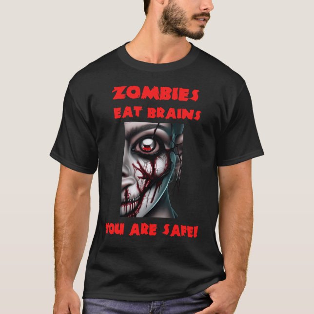 Camiseta Funny Quote Zombies eat Brains (Anverso)