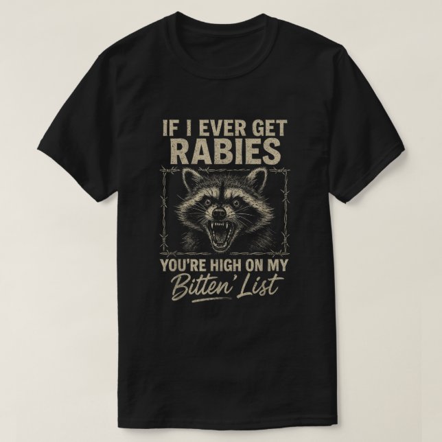 Camiseta Funny Rabies Raccoon Humor Rustic Country Shirt (Diseño del anverso)